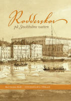 Rodderskor p&aring; Stockholms vatten