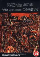 From the shadow of the northern lights : an anthology of Swedish alternative comics