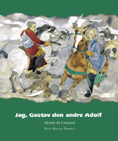 Jag, Gustav den andre Adolf