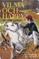 Vilma och Happy : den vilda ponnyn