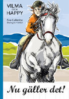 Vilma och Happy : nu g&auml;ller det!