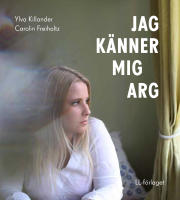 Jag k&auml;nner mig arg
