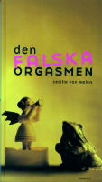 Den falska orgasmen : en elak bok om kvinnor