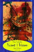 Huvet i hissen : l&aring;tar & drapor