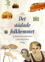 Det st&auml;dade folkhemmet