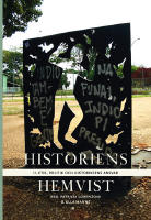 Historiens hemvist II : etik, politik och historikerns ansvar