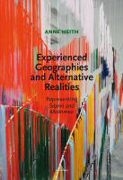 Experienced geographies and alternative realities : representing S&aacute;pmi and Me&auml;nmaa