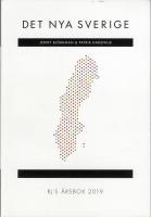 Det nya Sverige : inledning (RJ:s &aring;rsbox 2019. Det nya Sverige)