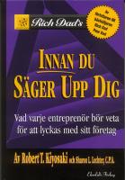 Innan du s&auml;ger upp dig : Vad varje entrepren&ouml;r b&ouml;r veta f&ouml;r att lyckas med