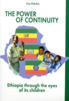 Power of continuity - ethiopia through the eyes of its children