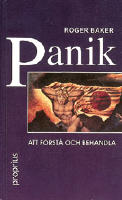 Panik : att f&ouml;rst&aring; panik&aring;ngest och komma &ouml;ver r&auml;dslan