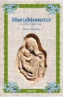 Mariablomster i v&aring;ra hj&auml;rtan, tr&aring;dbunden.