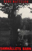 Samh&auml;llets Barn : en Sj&auml;lvbiografisk Roman