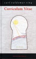 Curriculum Vitae : fr&aring;n utbr&auml;ndhet till livskvalitet : roman