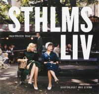 Sthlmsliv - Stockholm streets