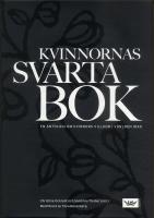 Kvinnornas svarta bok : en antologi om kvinnors situation i v&auml;rlden idag