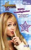 Hannah Montana. H&aring;lla hemligheter