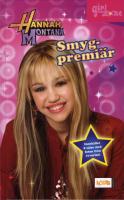 Hannah Montana. Smygpremi&auml;r