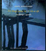 F&ouml;r l&auml;nge sedan var vi vid en sj&ouml; : anteckningar; appendix