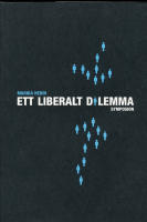 Ett liberalt dilemma : Ernst Beckman, Emilia Broom&eacute;, G H von Koch och den s