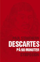 Descartes (1596-1650) p&aring; nittio minuter