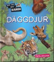 Min dag med djuren : D&auml;ggdjur