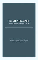 Gemenskaper. Socialpedagogiska perspektiv