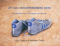 Att g&aring; i huvudpersonens skor D. 1 : f&ouml;rest&auml;llningsv&auml;rldar, f&ouml;ruts&auml;gelser och inferenser
