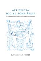 Att f&ouml;rst&aring; social f&ouml;rst&aring;else : en filosofisk unders&ouml;kning av social f&ouml;rst&aring;else och integration