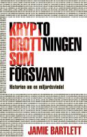 Kryptodrottningen som f&ouml;rsvann : historien om en miljardsvindel