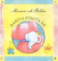 Babyns f&ouml;rsta &aring;r