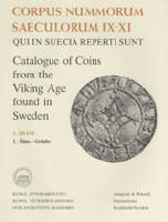 Corpus Nummorum, 3. Sk&aring;ne 1 : Catalogue of Coins from the Viking Age found in Sweden