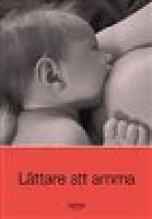 L&auml;ttare att amma
