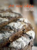 Att inte t&aring;la gluten