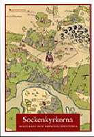 Sockenkyrkorna : kulturarv och bebyggelsehistoria