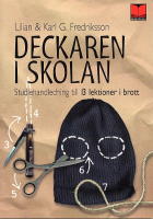 Deckaren i skolan - studiehandledning till 13 lektioner i brott