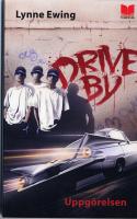 Drive by : uppgörelsen