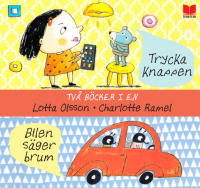 Tv&aring; b&ouml;cker i en : Trycka knappen & Bilen s&auml;ger brum