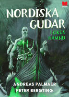 Nordiska gudar : Lokes h&auml;mnd
