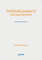 Tvistem&aring;lsanalys f&ouml;r praktiskt bruk