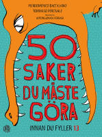 50 saker du m&aring;ste g&ouml;ra innan du fyller 13
