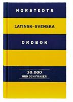 Norstedts latinsk-svenska ordbok : 30000 ord och fraser