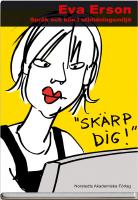 "Sk&auml;rp dig!" : spr&aring;k och k&ouml;n i utbildningsmilj&ouml;