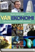 V&aring;r ekonomi : en introduktion till samh&auml;llsekonomin