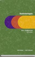 Semesterlagen : med kommentar