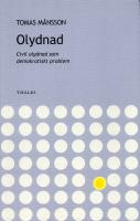 Olydnad - civil olydnad som demokratiskt problem