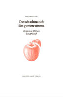 Det absoluta och det gemensamma : Benjamin H&ouml;ijers konstfilosofi