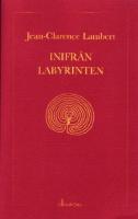 Inifrån labyrinten