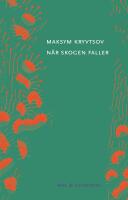 N&auml;r skogen faller