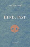 Hund, tyst - anteckningar